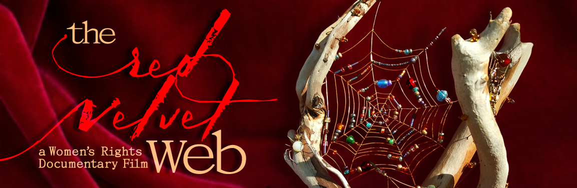 the Red Velvet Web:  A Women's Rights Documentary